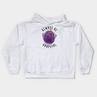 Always Be Grapeful Cute Grape Pun Kids Hoodie